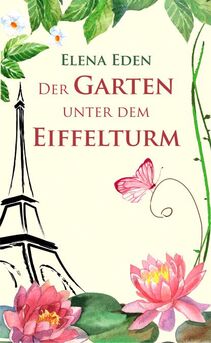 Der Garten unter dem Eiffelturm: Buchvorstellung